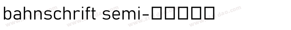 bahnschrift semi字体转换